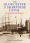 The Gloucester and Sharpness Canal by Hugh Conway-Jones, 9781848686014