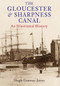 The Gloucester and Sharpness Canal by Hugh Conway-Jones, 9781848686014