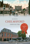 Chelmsford Through Time by Jim Reeve, 9781445608693