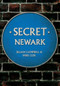 Secret Newark by Jillian Campbell, Mike Cox, 9781445644950