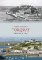 Torquay Through Time by Leslie Retallick, 9781848686496