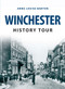 Winchester History Tour by Anne-Louise Barton, 9781445656939