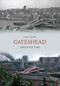 Gateshead Through Time by Nick Neave, 9781848682726