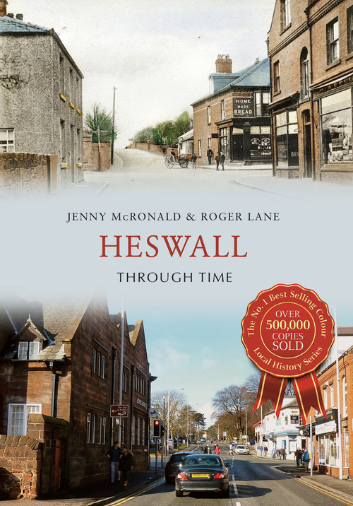 Heswall Through Time by Jenny McRonald, Roger Lane, 9781445636337