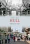 Hull Through Time by Philip C. Miles, 9781848682801