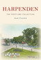 Harpenden The Postcard Collection by John Cooper, 9781445659183