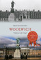 Woolwich Through Time by Kristina Bedford, 9781445615998