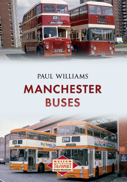 Manchester Buses by Paul Williams, 9781445653143