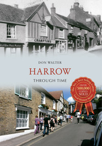 Harrow Through Time by Don Walter, 9781445606088