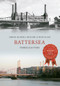 Battersea Through Time by Simon McNeill-Ritchie, Ron Elam, 9781445634302