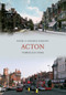 Acton Through Time by & Amanda Knights, 9781445608679