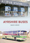 Ayrshire Buses by David Devoy, 9781445641751