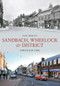 Sandbach, Wheelock & District Through Time by Paul Hurley, 9781445604619