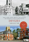 Devizes Through Time by Bob Clarke, John Girvan, Jon Sanigar, 9781445620862