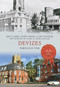 Devizes Through Time by Bob Clarke, John Girvan, Jon Sanigar, 9781445620862