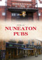 Nuneaton Pubs by Peter Lee, 9781445650111
