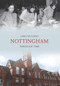 Nottingham Through Time by Chris Richards, 9781848680685