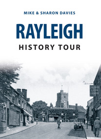 Rayleigh History Tour by Mike Davies, Sharon Davies, 9781445657738