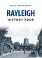 Rayleigh History Tour by Mike Davies, Sharon Davies, 9781445657738