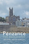 Penzance The Biography by Michael Sagar-Fenton, 9781445642635