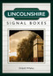 Lincolnshire Signal Boxes by Dafydd Whyles, 9781445648125