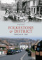 Folkestone & District Through Time by Pam Dray, 9781445607313
