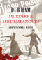 Durham Murders & Misdemeanours by John Kiste, 9781848681491