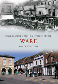 Ware Through Time by David Perman, Stephen Jeffery-Poulter, 9781445607085