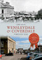 Wensleydale & Coverdale Through Time by Chris Hogg, 9781445619415