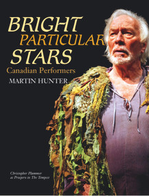 Bright Particular Stars (Canadian Performers) by Martin Hunter, 9781771612166