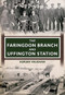 The Faringdon Branch and Uffington Station by Adrian Vaughan, 9781445601052