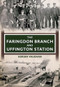 The Faringdon Branch and Uffington Station by Adrian Vaughan, 9781445601052