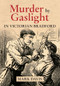 Murder by Gaslight in Victorian Bradford by Mark Davis, 9781445622811