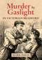 Murder by Gaslight in Victorian Bradford by Mark Davis, 9781445622811