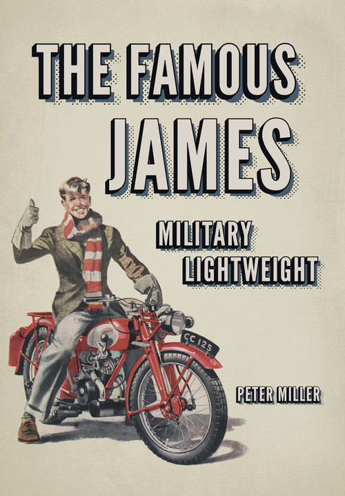 The Famous James Military Lightweight by Peter Miller, 9781445653976