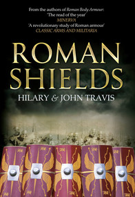 Roman Shields by Hilary & John Travis, 9781445655239