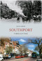 Southport Through Time by Jack Smith, 9781445602752