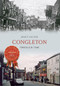 Congleton Through Time by Joan P. Alcock, 9781445609768