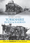 Yorkshire People and Railways by Peter Tuffrey, 9781445605142