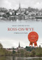 Ross-on-Wye Through Time by Emma Cheshire-Jones, 9781445616438