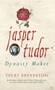Jasper Tudor (Dynasty Maker) by Terry Breverton, 9781445650494