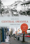 Central Swansea Through Time by David Gwynn, 9781848683020