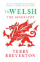 The Welsh The Biography by Terry Breverton, 9781445608082