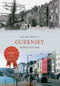 Guernsey Through Time by Amanda Bennett, 9781445634883