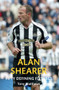 Alan Shearer Fifty Defining Fixtures by Tony Matthews, 9781445651323