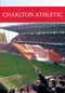 Charlton Athletic A Pictorial History by David C. Ramzan, 9781445617244
