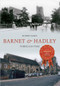 Barnet & Hadley Through Time by Robert Bard, 9781445610931
