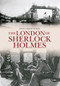 The London of Sherlock Holmes by John Christopher, 9781445603544