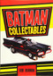 Batman Collectables by Rob Burman, 9781445645827