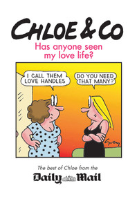 Chloe & Co. (Has Anyone Seen My Love Life?) by Gray Jolliffe, 9781445662985